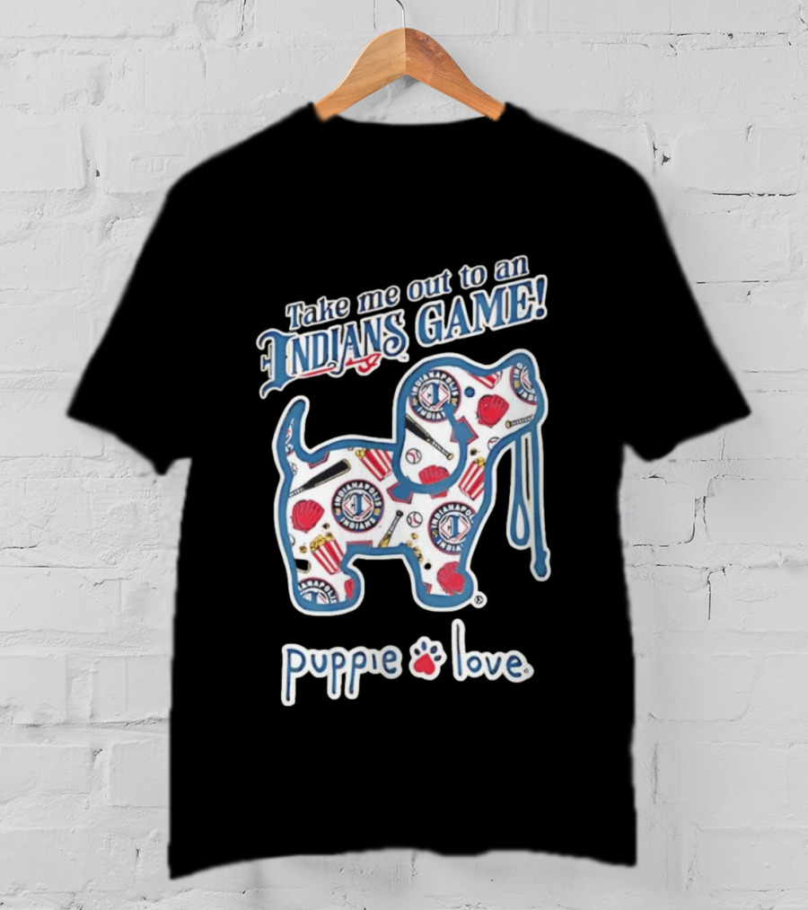 Puppie Love Take Me Out To An Indianapolis Indians Game Fun Baseball Outfit T-Shirt