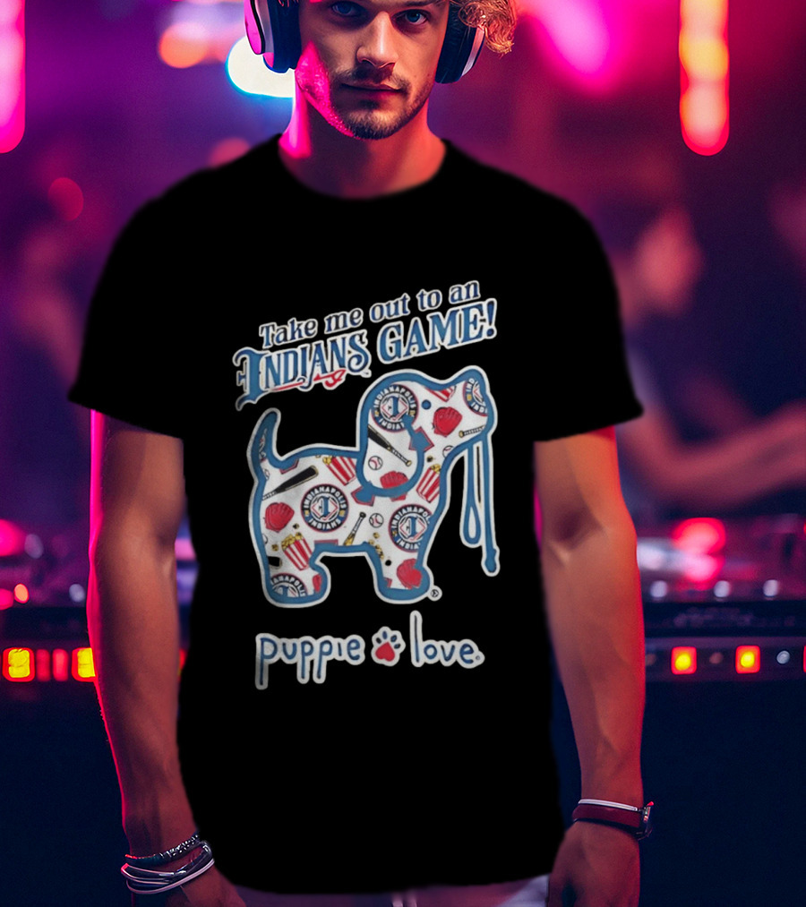 Puppie Love Take Me Out To An Indianapolis Indians Game Fun Baseball Outfit T-Shirt