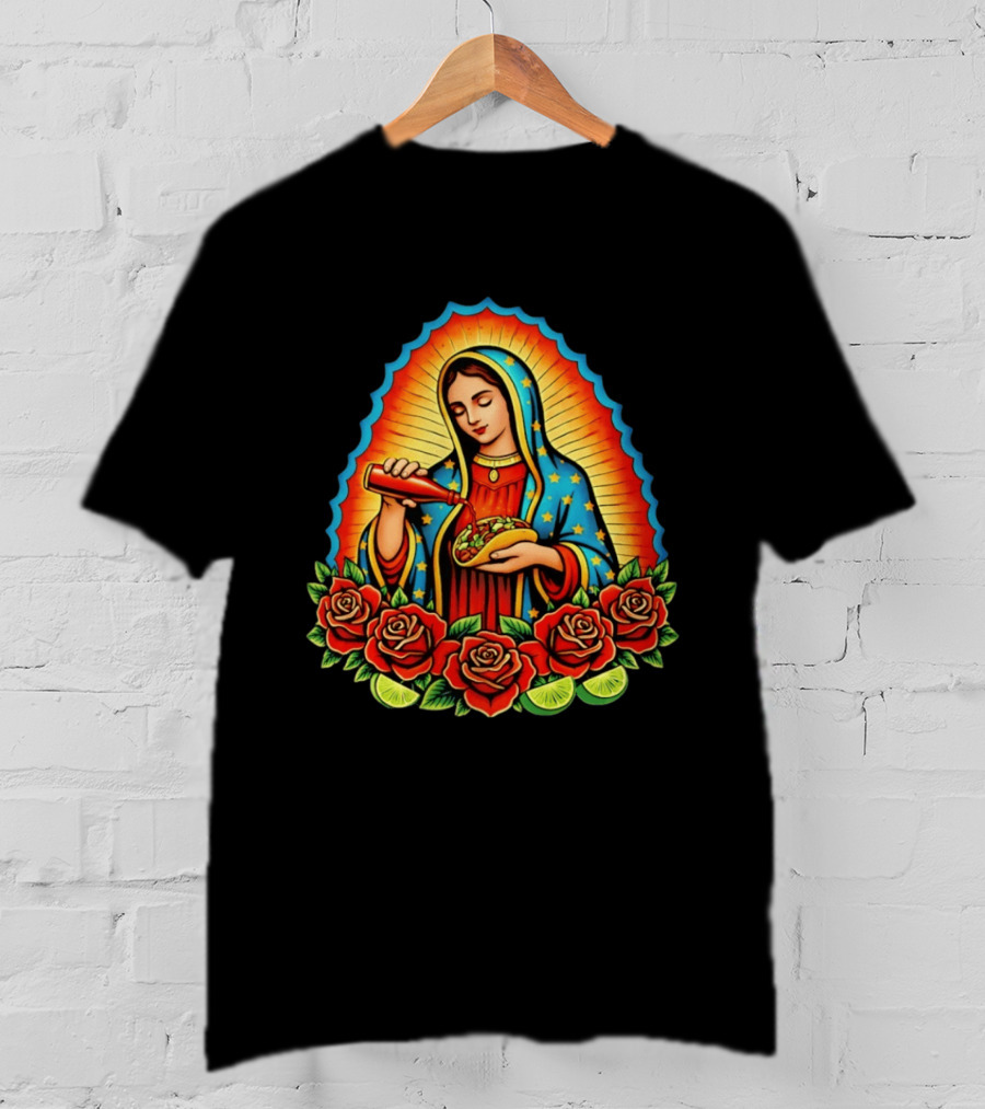 Virgen Maria With Taco And Hot Sauce Surrounded By Roses And Lime Slices T-Shirt