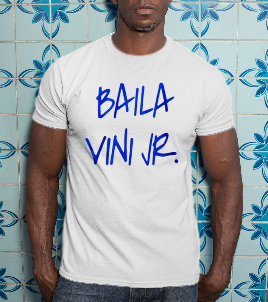 Baila Vini Jr Camavinga Wear T-Shirt