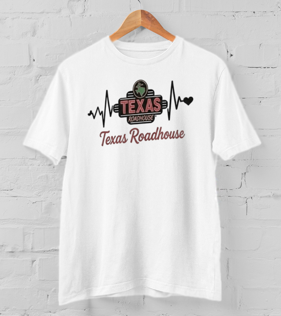 Heart Pulse Texas Roadhouse Addiction T-Shirt
