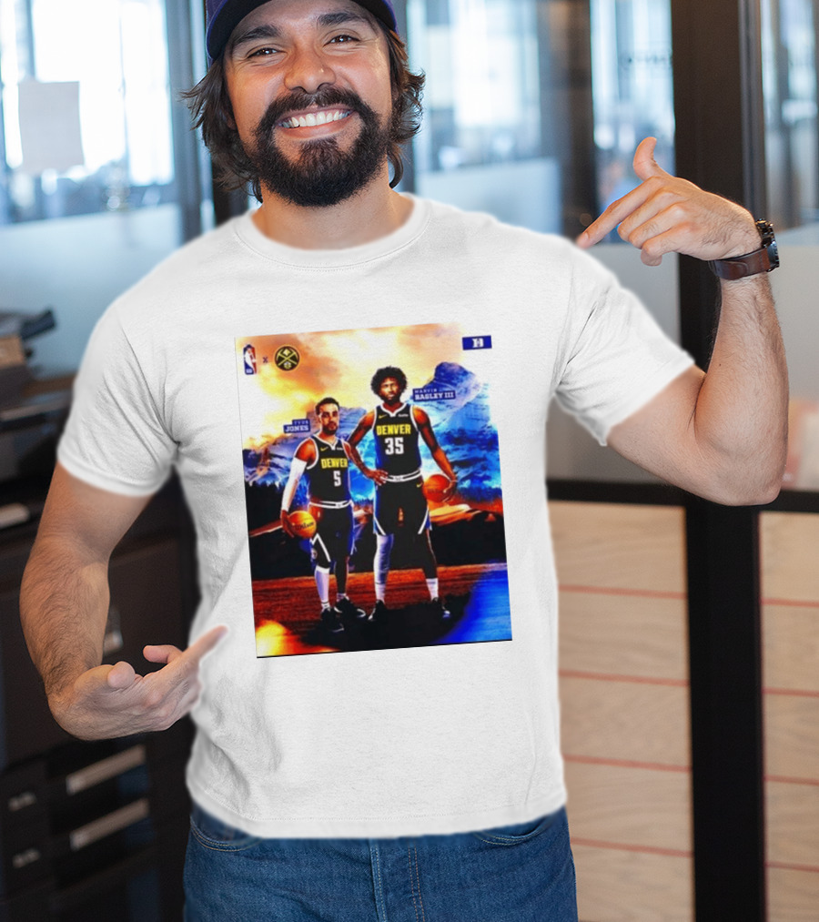 Denver Nuggets Tyus Jones Marvin Bagley III NBA Mountain T-Shirt
