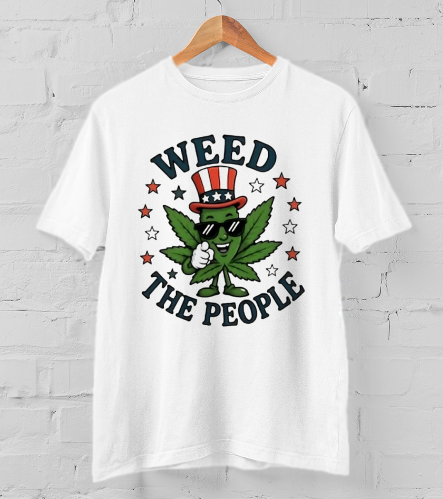 Weed The People Cannabis Uncle Sam Patriotic Leaf Stars T-Shirt