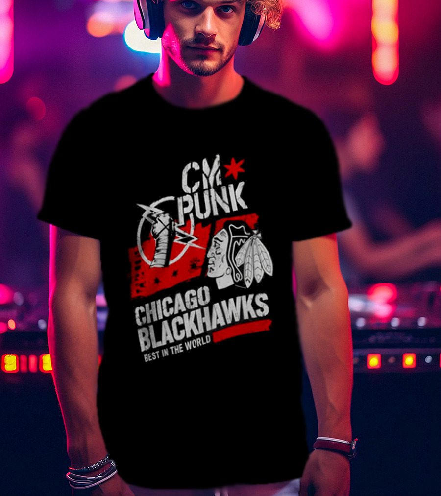 CM Punk Chicago Blackhawks Best In The World T-Shirt