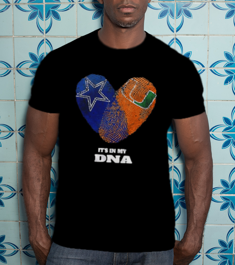 Dallas Cowboys Miami Hurricanes Heart Shape It's In My DNA T-Shirt