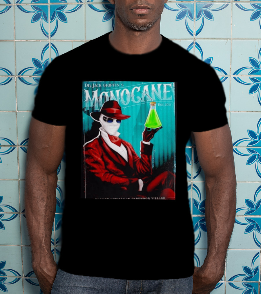 Dr Jack Griffin's Monocane Est 2011 Invisible Man T-Shirt