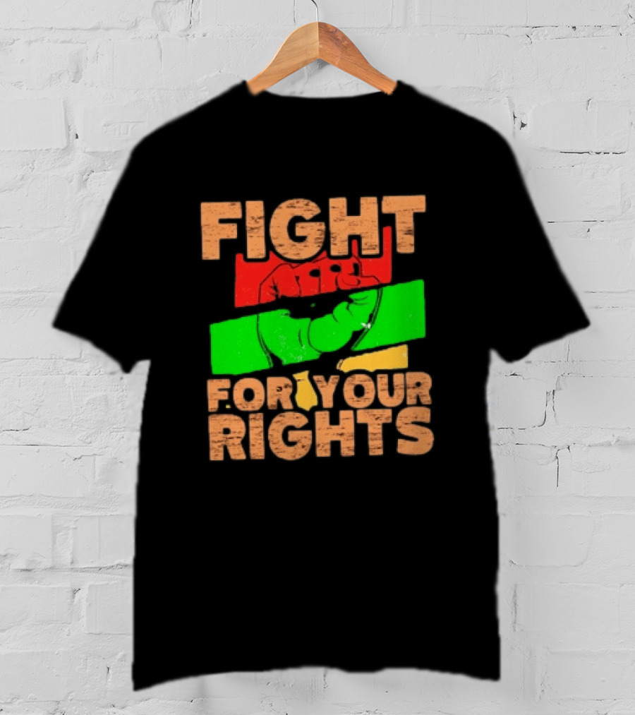 Fist Emblem Fight For Your Rights Multicolor T-Shirt