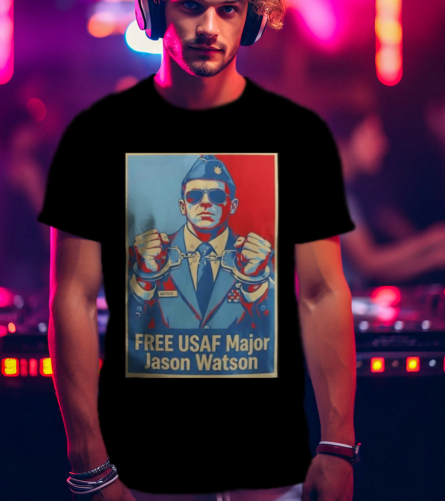 FREE USAF Major Jason Watson Handcuffed T-Shirt