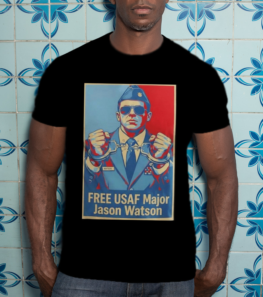 FREE USAF Major Jason Watson Handcuffed T-Shirt