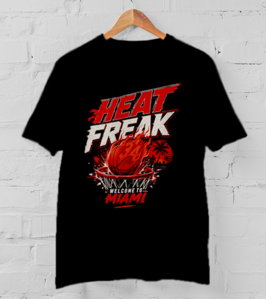 Heat Freak Welcome To Miami Basketball Flame Palm 34 T-Shirt