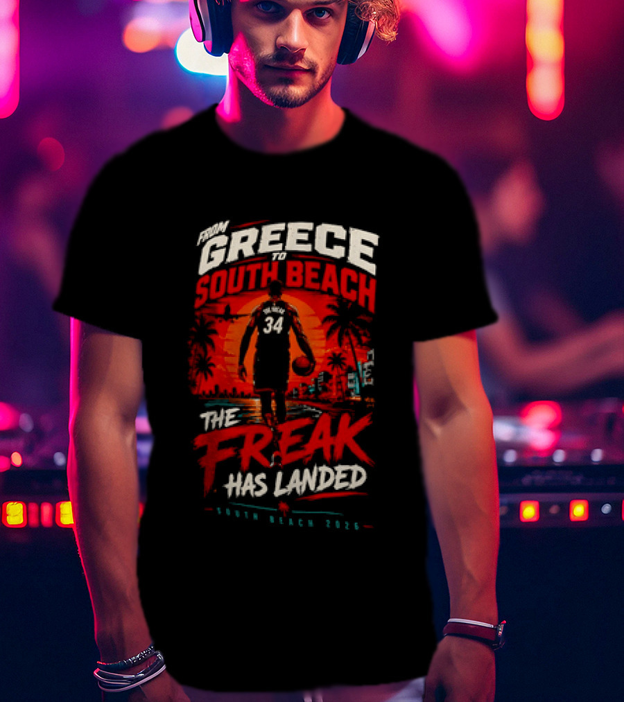 Greece South Beach The Freak Has Landed 2026 T-Shirt