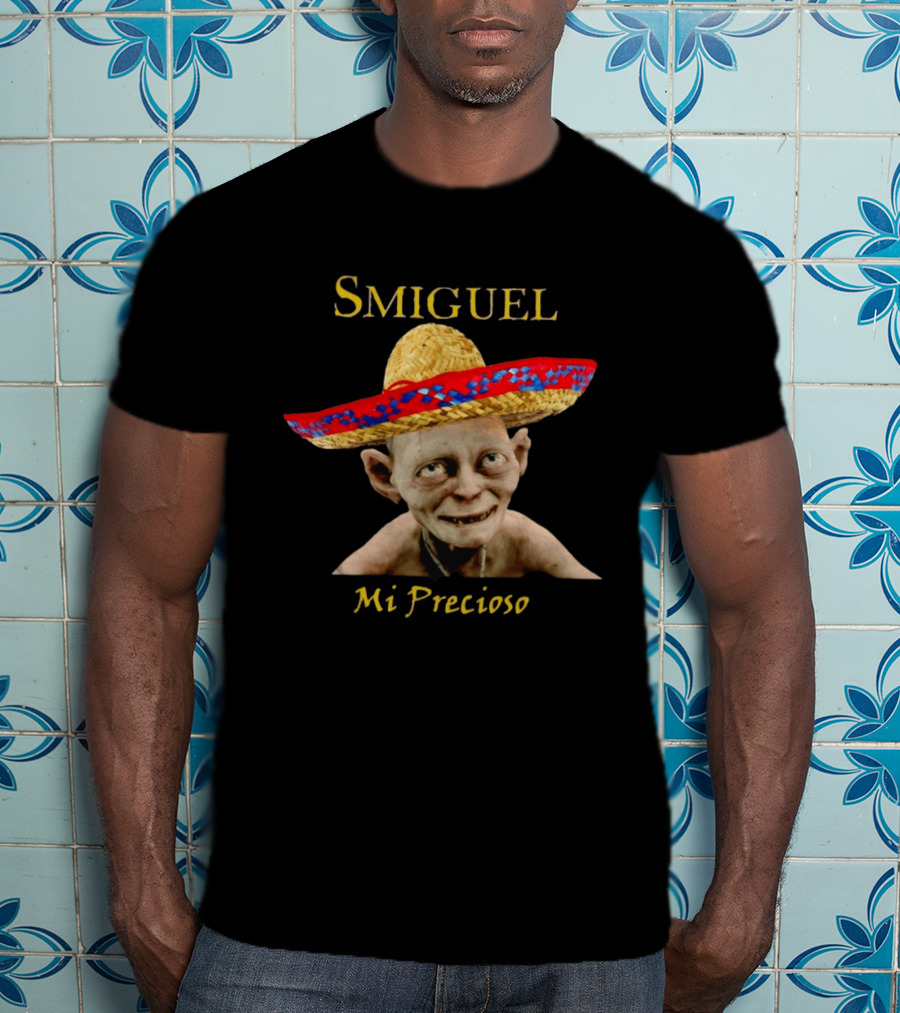 Smiguel Mi Precioso Sombrero Mexico Gollum T-Shirt