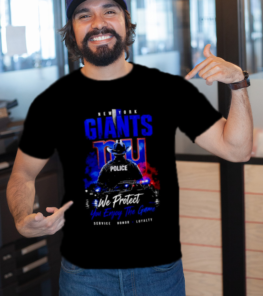 New York Giants Police We Protect You Enjoy The Game Service Honor Loyalty T-Shirt