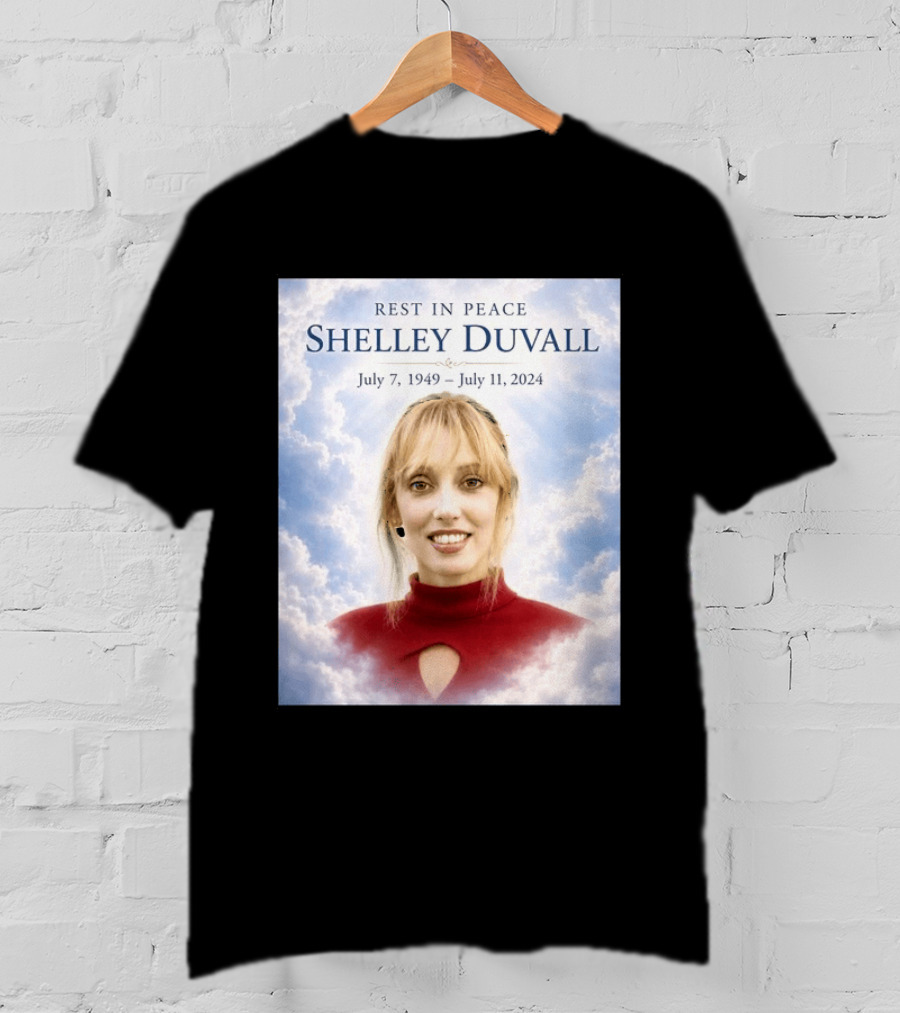 Rest In Peace Shelley Duvall July 7 1949 July 11 2024 T-Shirt