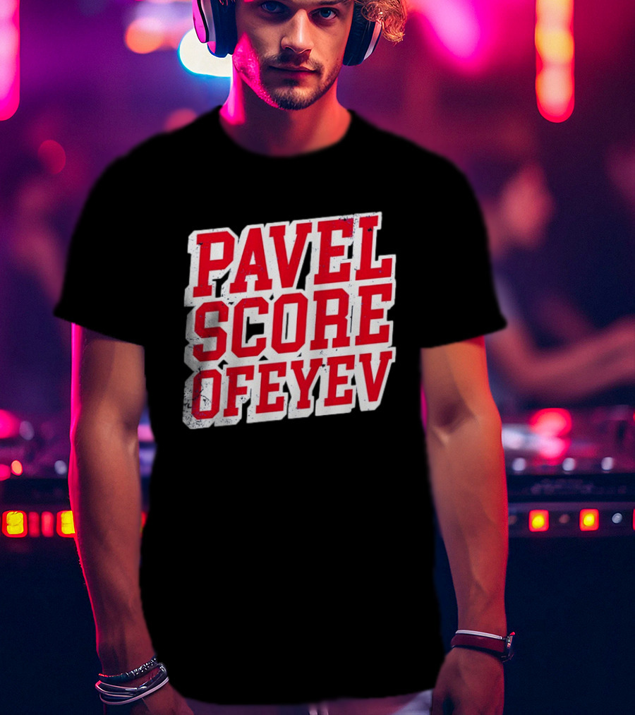 Pavel Dorofeyev Score Ofeyev New York Rangers NHL 2026 T-Shirt