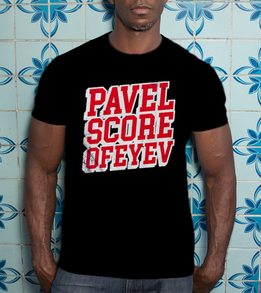 Pavel Dorofeyev Score Ofeyev New York Rangers NHL 2026 T-Shirt