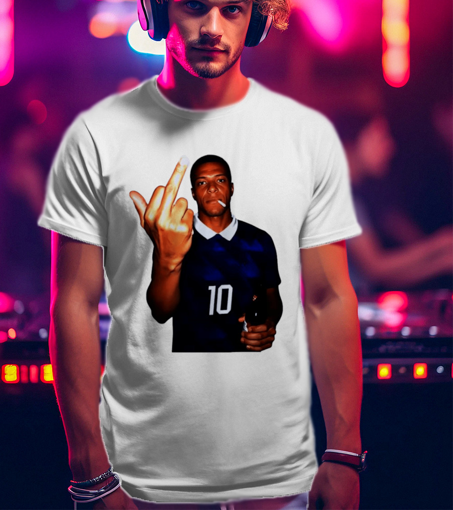 Kylian Mbappe Number 10 Edgy Gesture With Cigarette And Drink T-Shirt