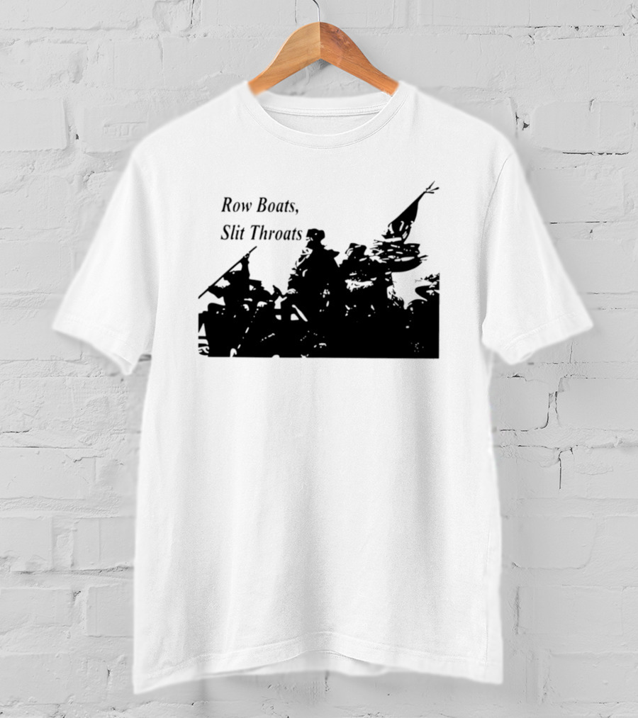 Row Boats Slit Throats Silhouette Revolutionary T-Shirt