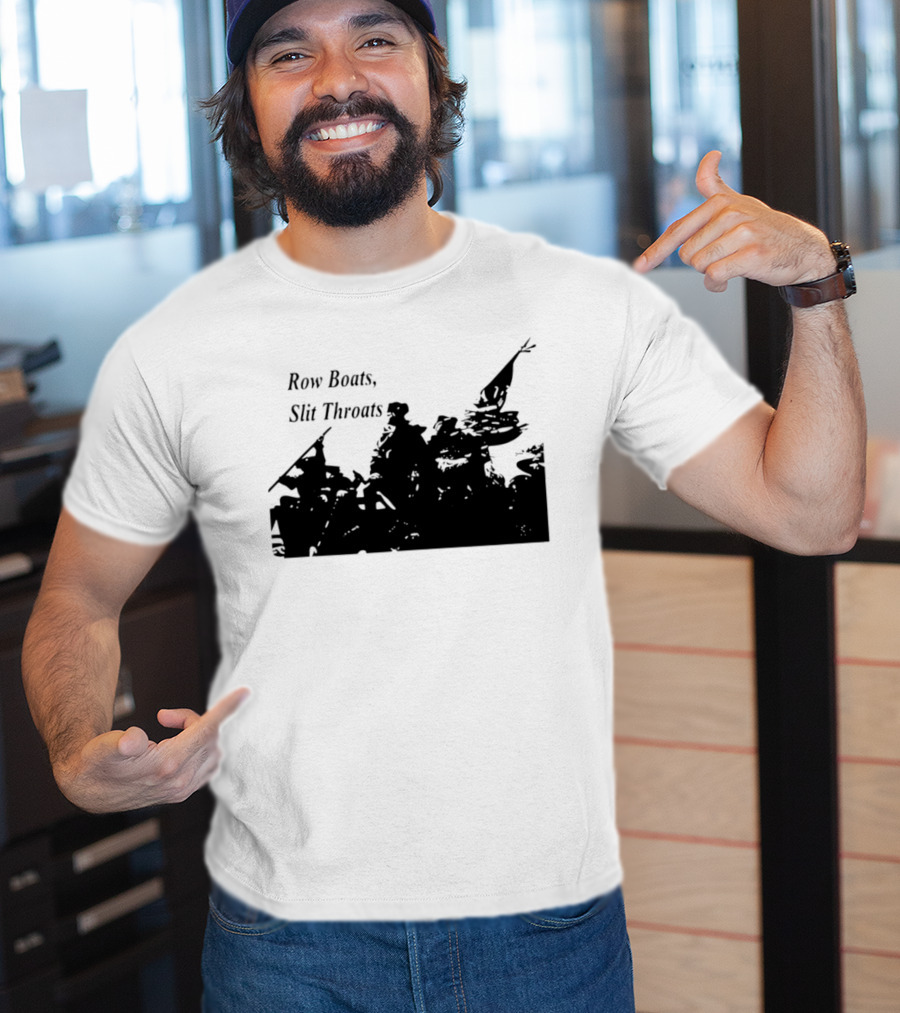 Row Boats Slit Throats Silhouette Revolutionary T-Shirt