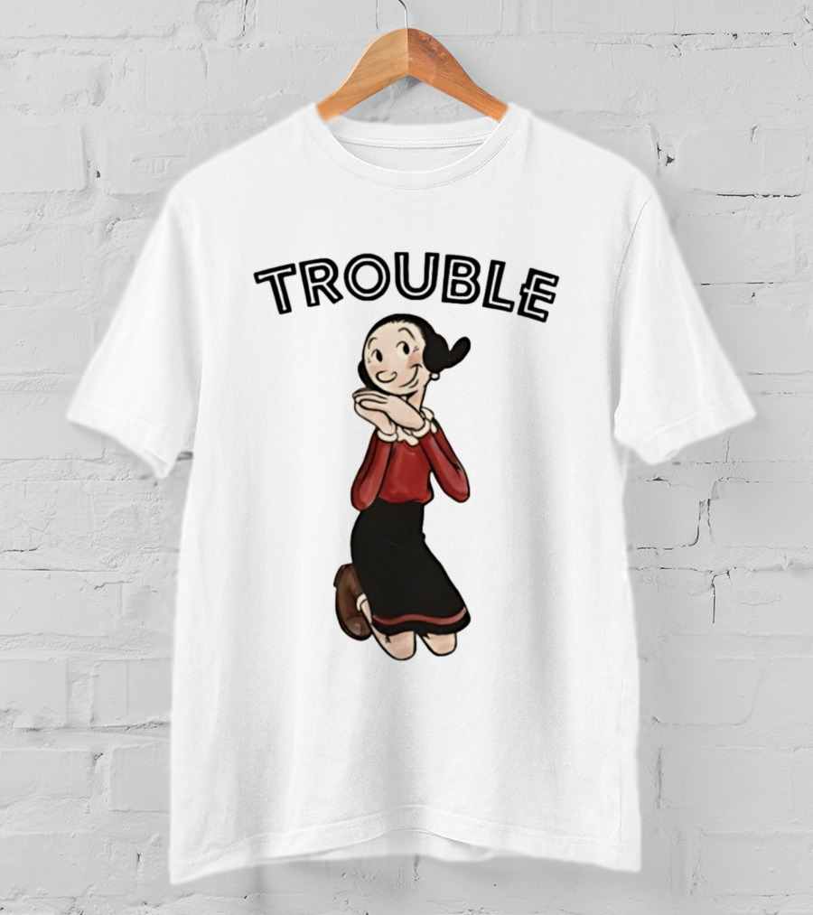 Olive Oyl Trouble Follows Popeye T-Shirt