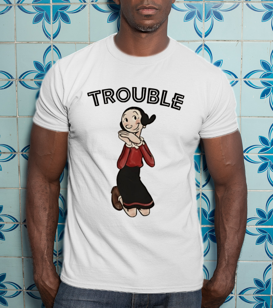 Olive Oyl Trouble Follows Popeye T-Shirt