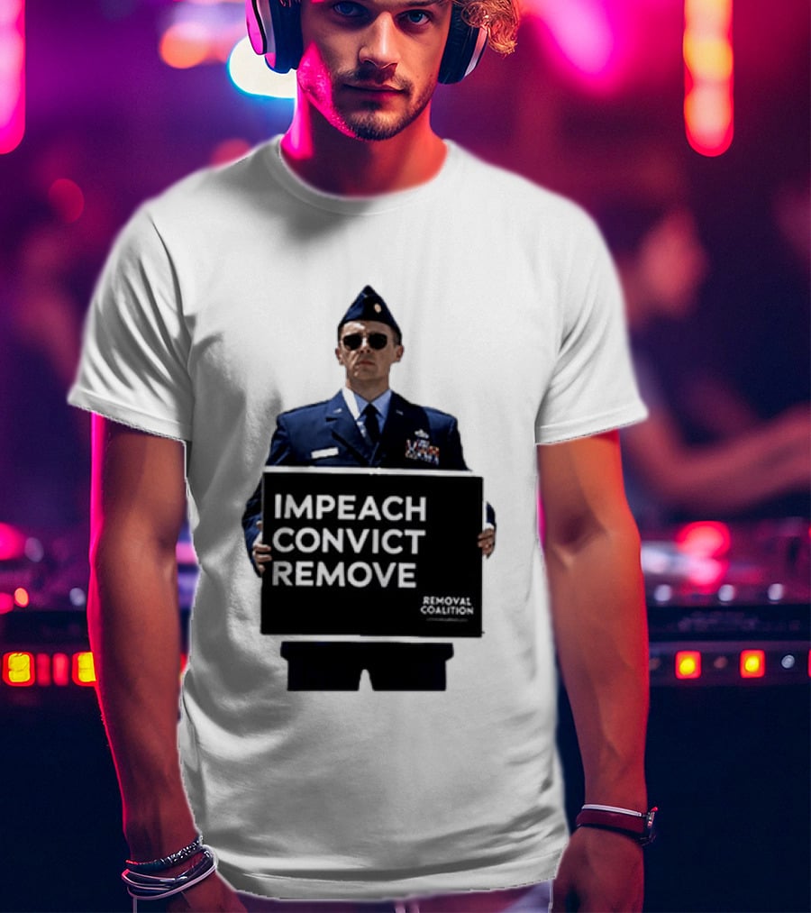 Impeach Convict Remove Removal Coalition T-Shirt
