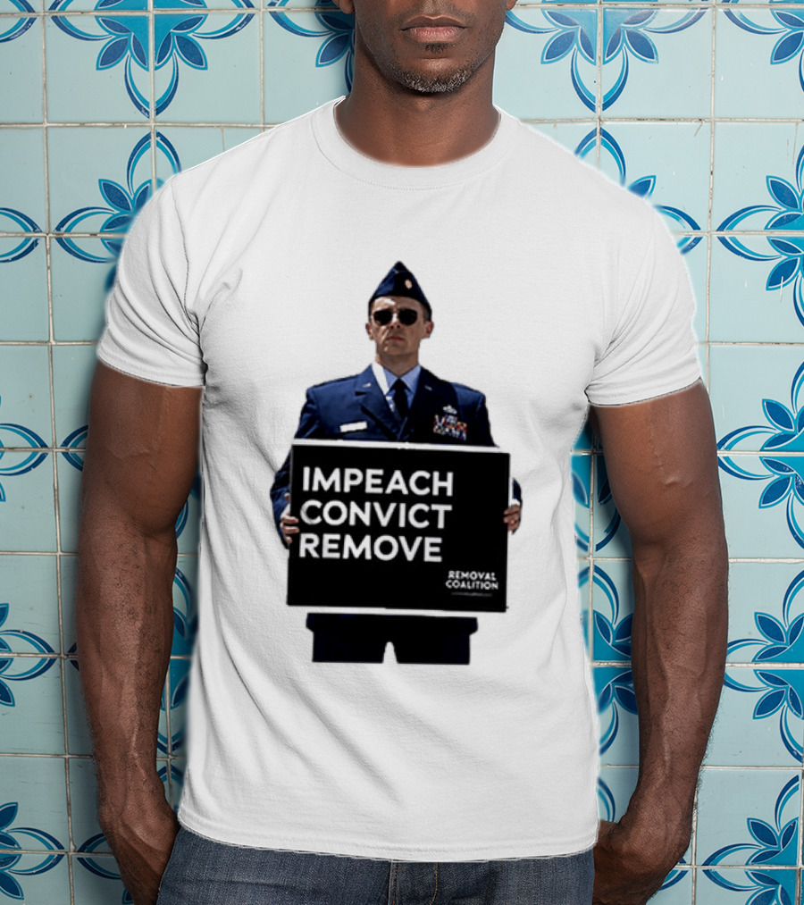 Impeach Convict Remove Removal Coalition T-Shirt