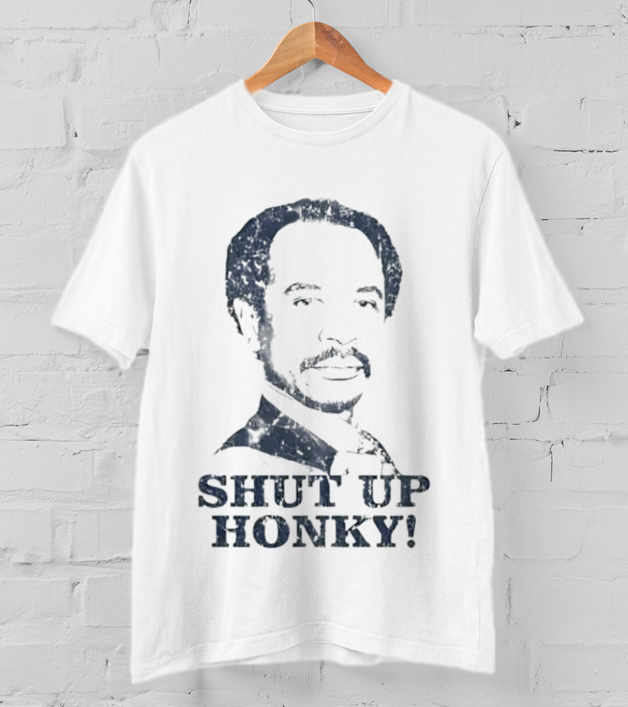 Stanley Hudson Shut Up Honky The Office T-Shirt