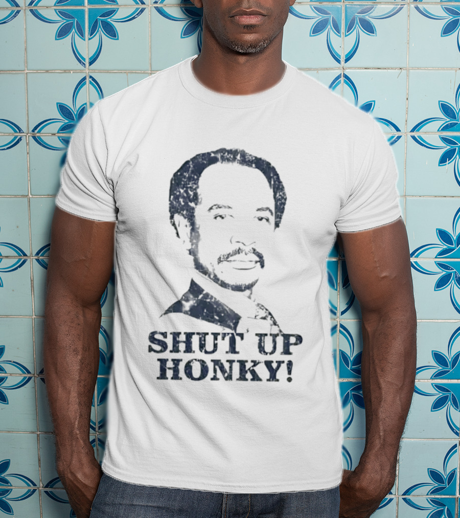 Stanley Hudson Shut Up Honky The Office T-Shirt