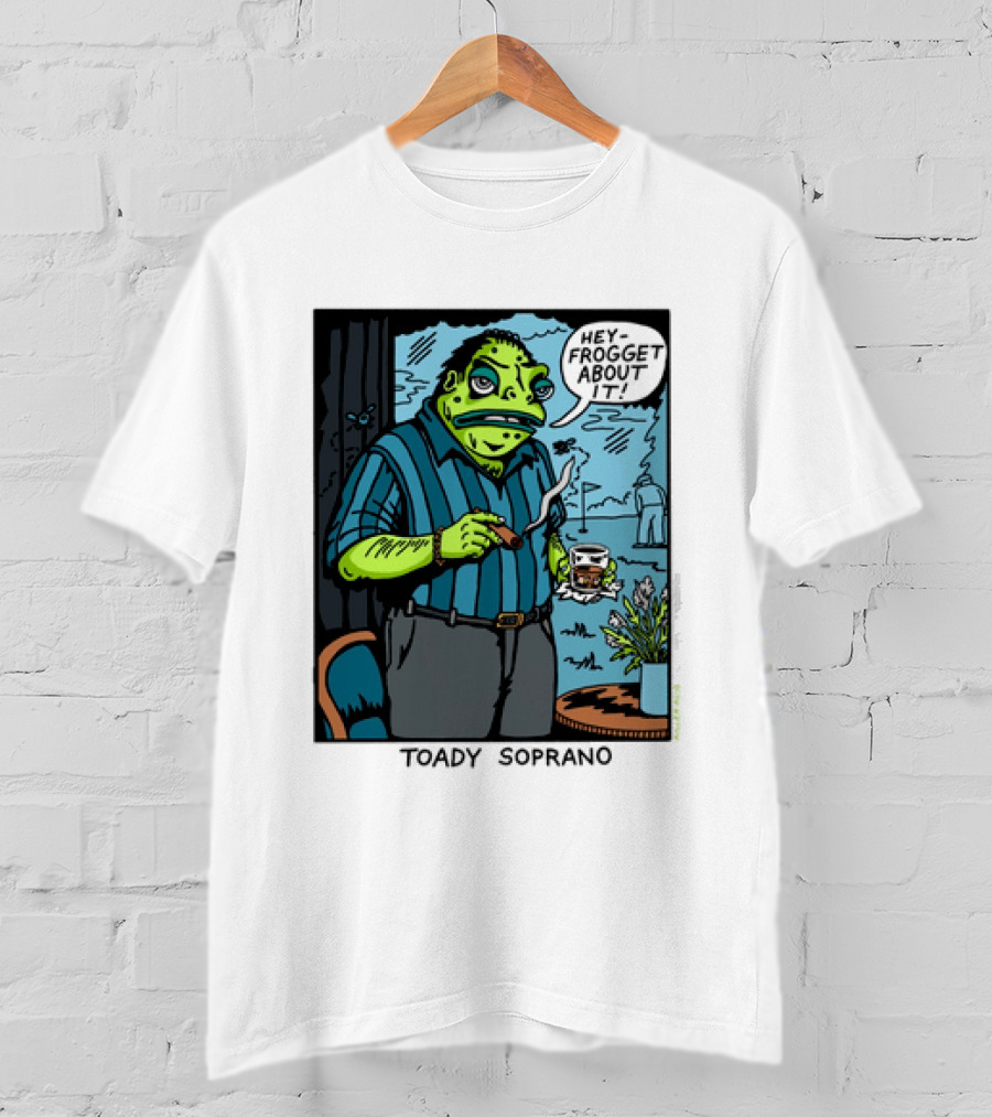 Toady Soprano Hey Frogget About It Killer Acid T-Shirt