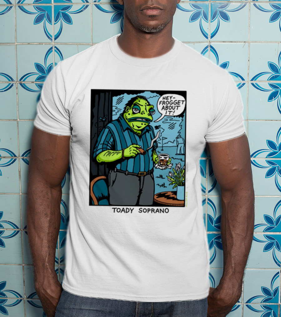Toady Soprano Hey Frogget About It Killer Acid T-Shirt