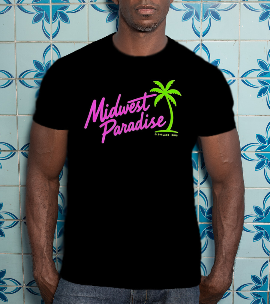 Midwest Paradise Cleveland Ohio Palm Tree T-Shirt