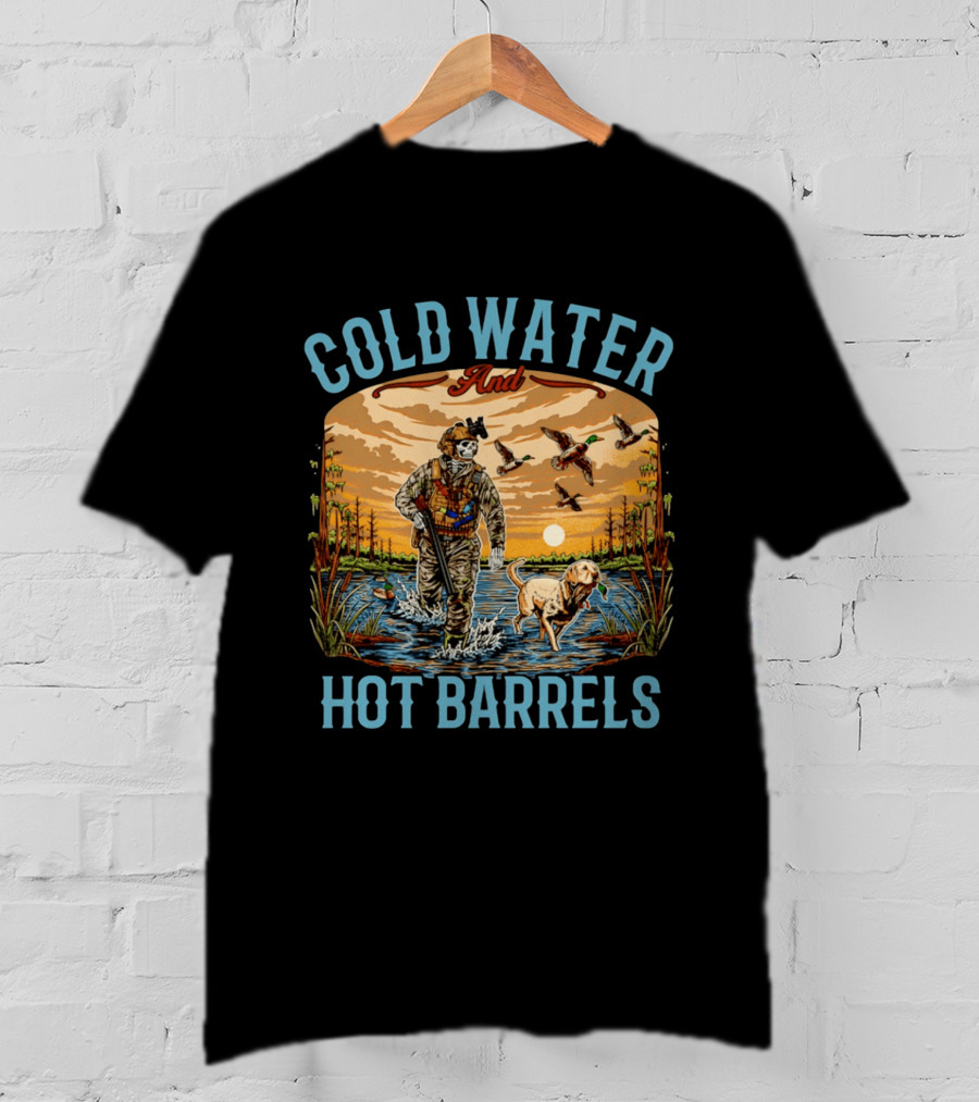 Cold Water And Hot Barrels Skeleton Hunting Ducks Scene With Dog T-Shirt