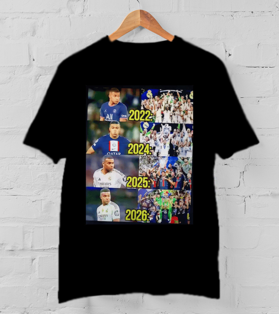 Kylian Mbappé PSG 2022 Qatar 2024 Real Madrid Emirates 2025 2026 Career Moments T-Shirt
