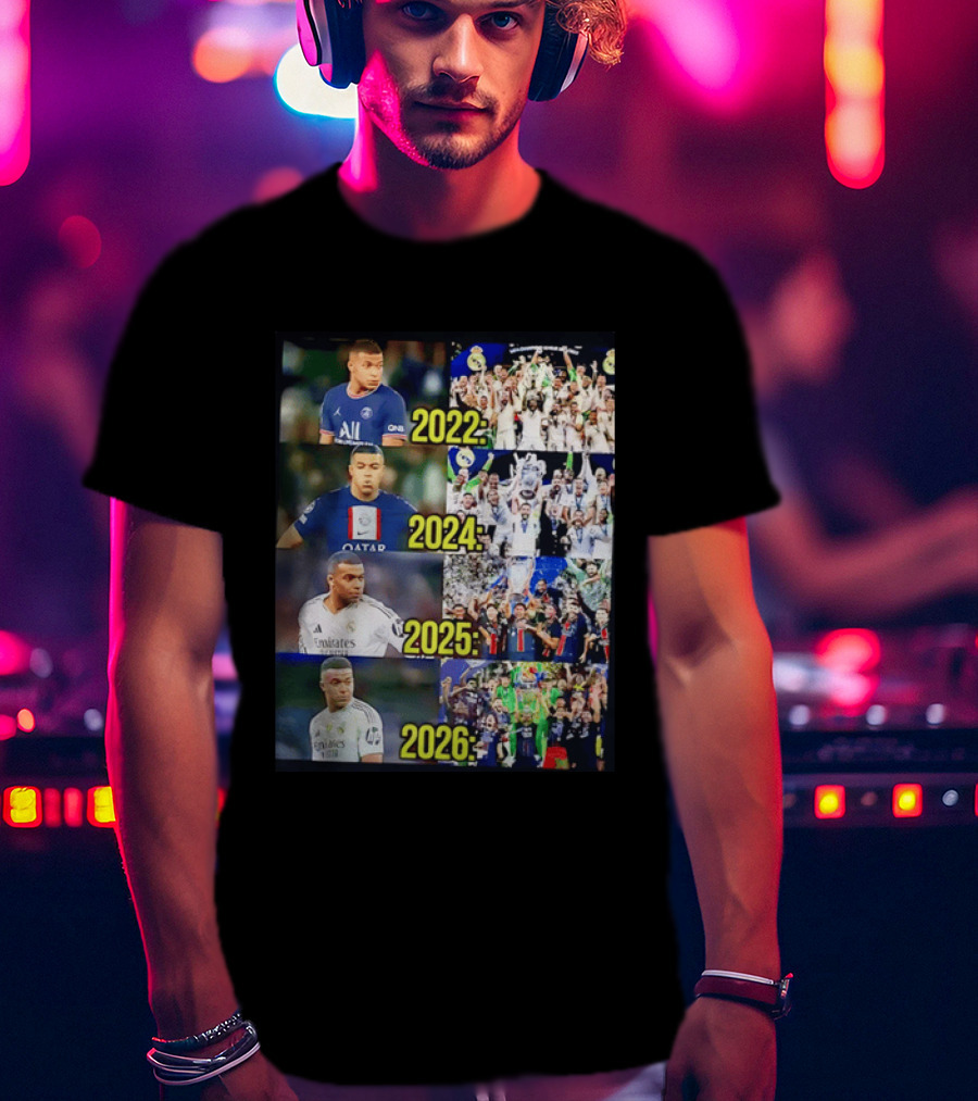 Kylian Mbappé PSG 2022 Qatar 2024 Real Madrid Emirates 2025 2026 Career Moments T-Shirt