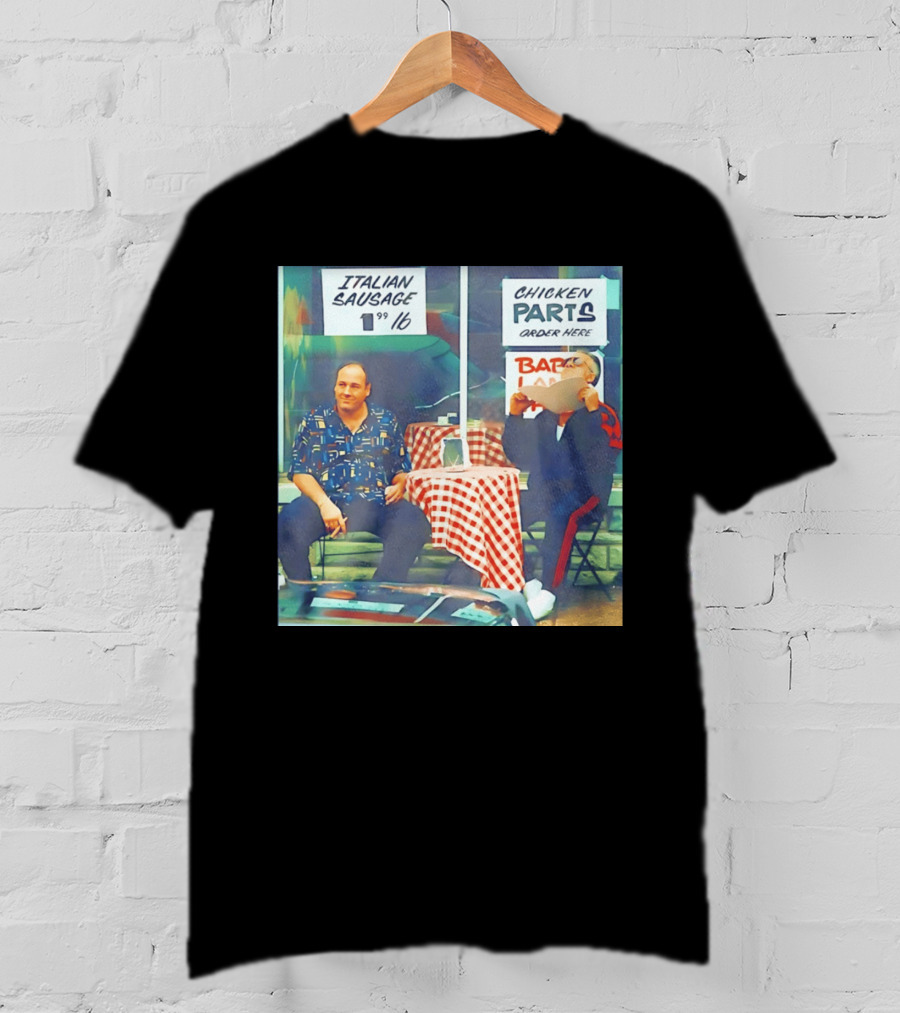 The Sopranos Tony Soprano And Paulie Gualtieri Italian Sausage Chicken Parts Scene T-Shirt