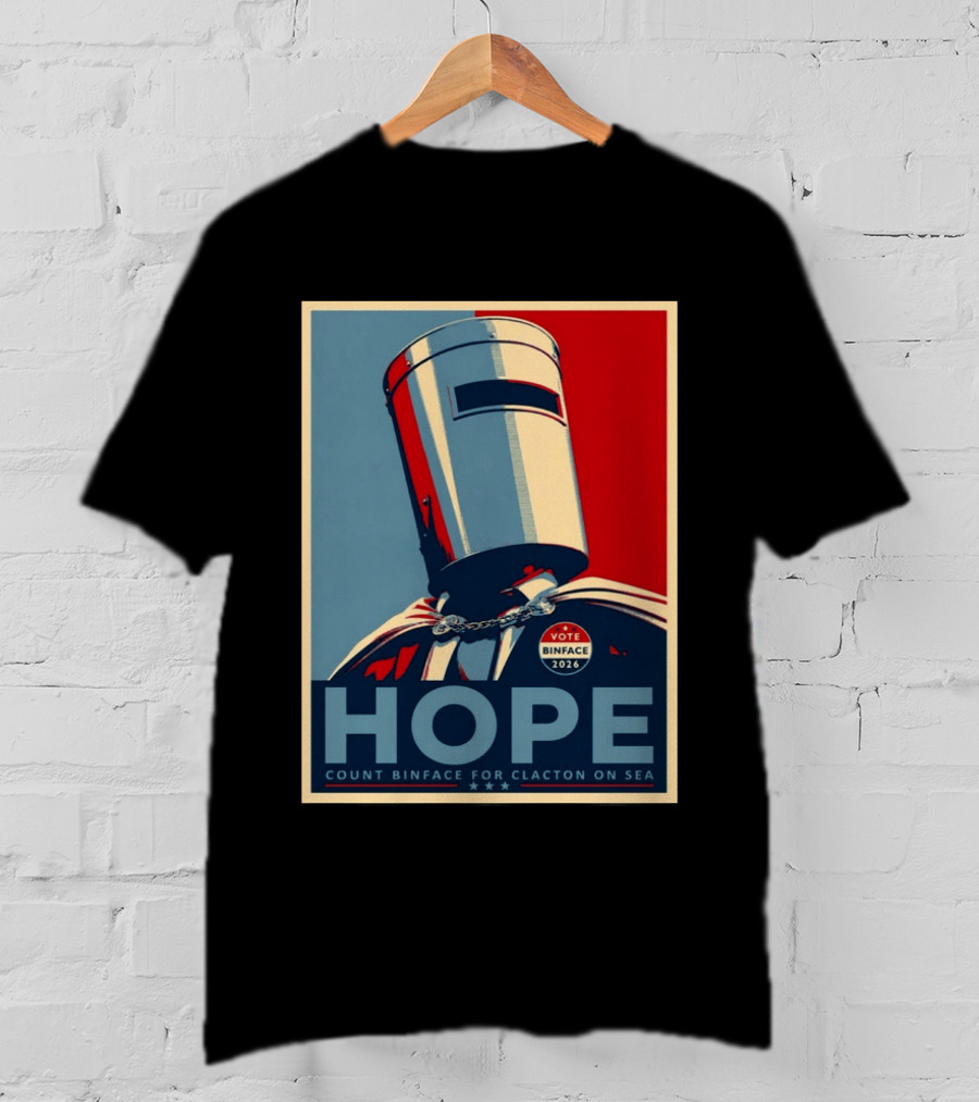 Hope Count Binface Vote Binface 2026 Clacton On Sea T-Shirt