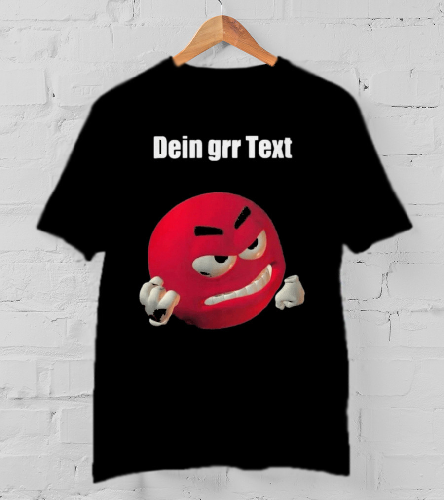 Versager Clothing Dein Personalisierbares Grr Text Red T-Shirt