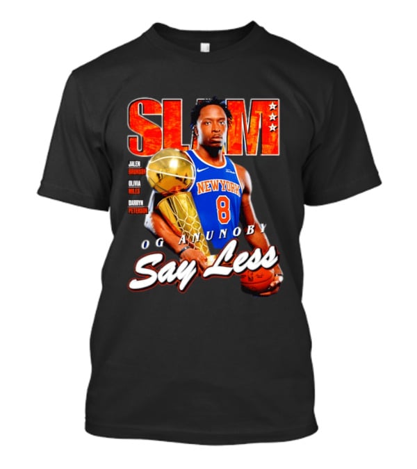 OG Anunoby New York Knicks SLAM Cover Larry O'Brien Trophy Say Less Jalen Brunson 2026 T-Shirt