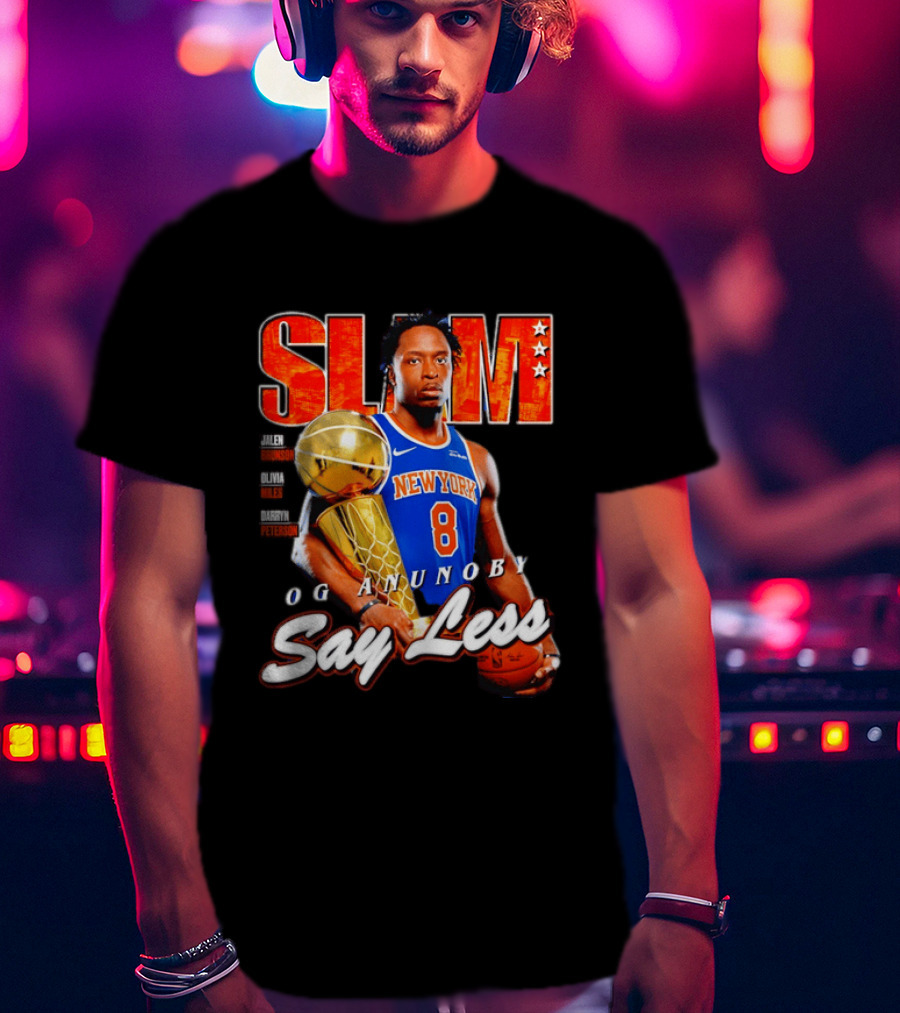 OG Anunoby New York Knicks SLAM Cover Larry O'Brien Trophy Say Less Jalen Brunson 2026 T-Shirt