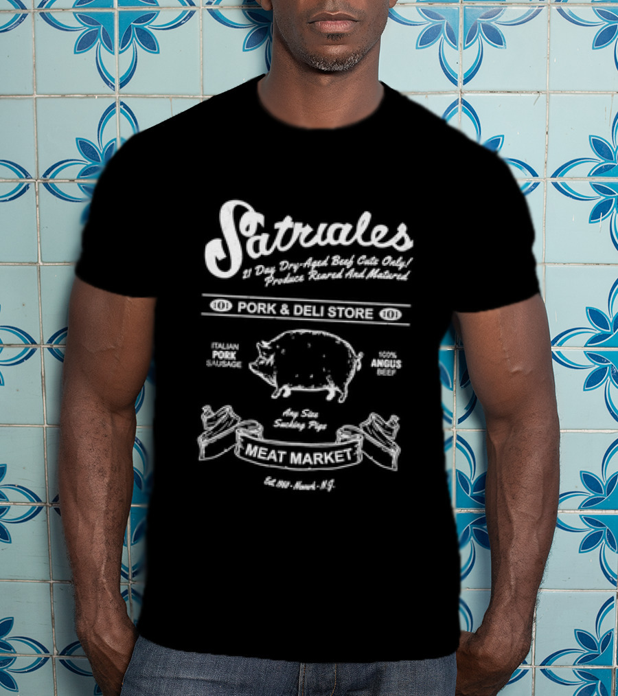 Satriales Pork Store Italian Sausage Meat Market Deli Italy T-Shirt