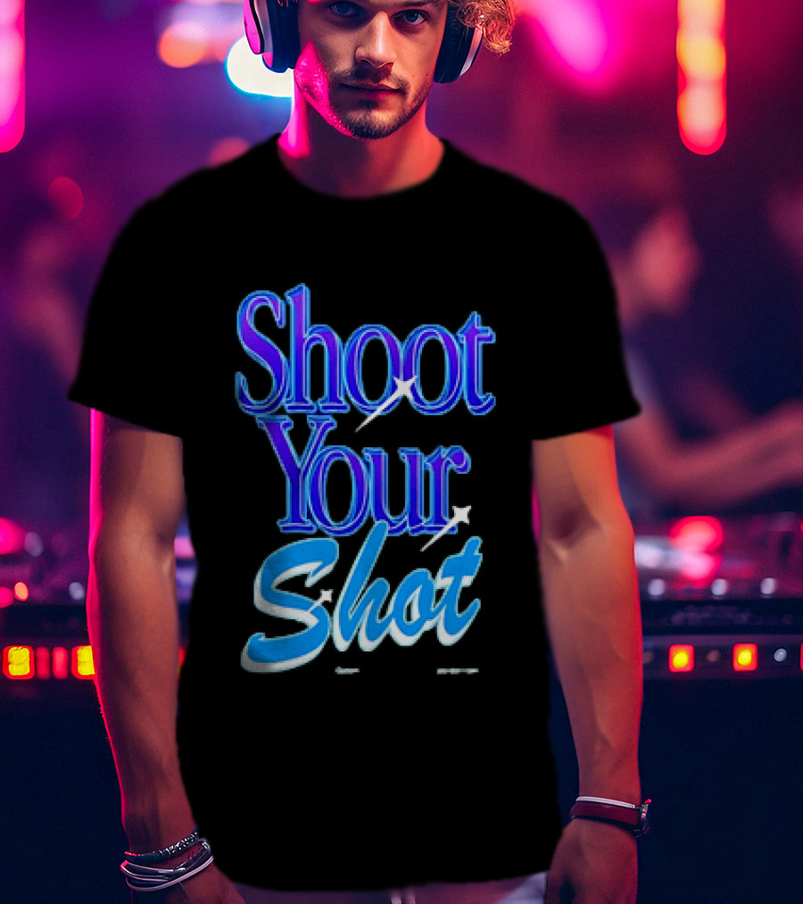 Shoot Your Shot Motivational Phrase T-Shirt