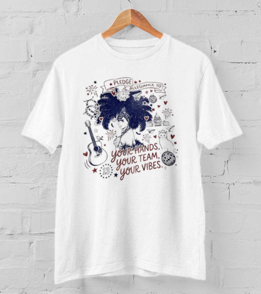 Pledge Allegiance To Your Hands Your Team Your Vibes Music Peace Love Decor T-Shirt