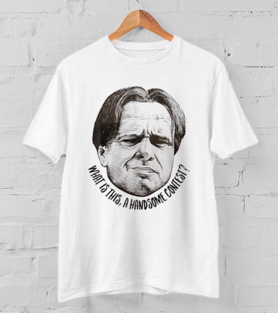 What Is This A Handsome Contest The IT Crowd Douglas Reynholm T-Shirt