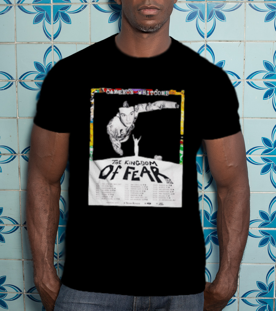 Cameron Whitcomb The Kingdom Of Fear Tour 2026 Dates And Locations T-Shirt
