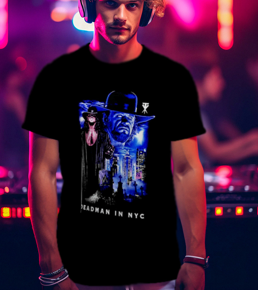 Undertaker Deadman In NYC WWE Fest New York City T-Shirt