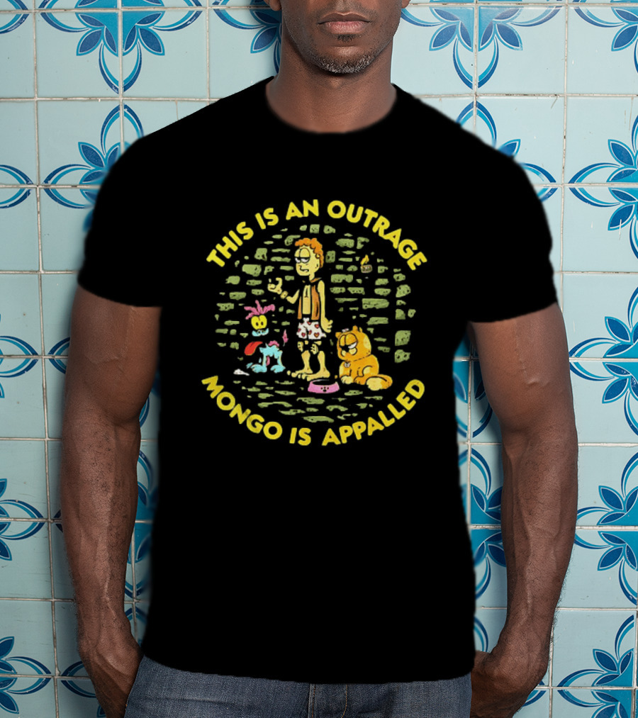 This Is An Outrage Mongo Is Appalled Garfield Tv Cartoon Odie Comedy T-Shirt