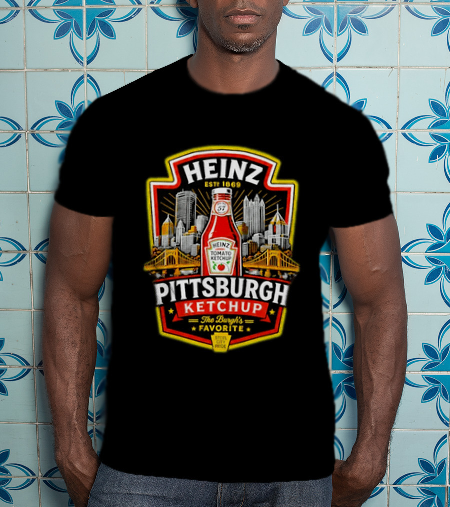 Heinz Pittsburgh Ketchup The Burgh's Favorite Steel City Pride Est 1869 T-Shirt