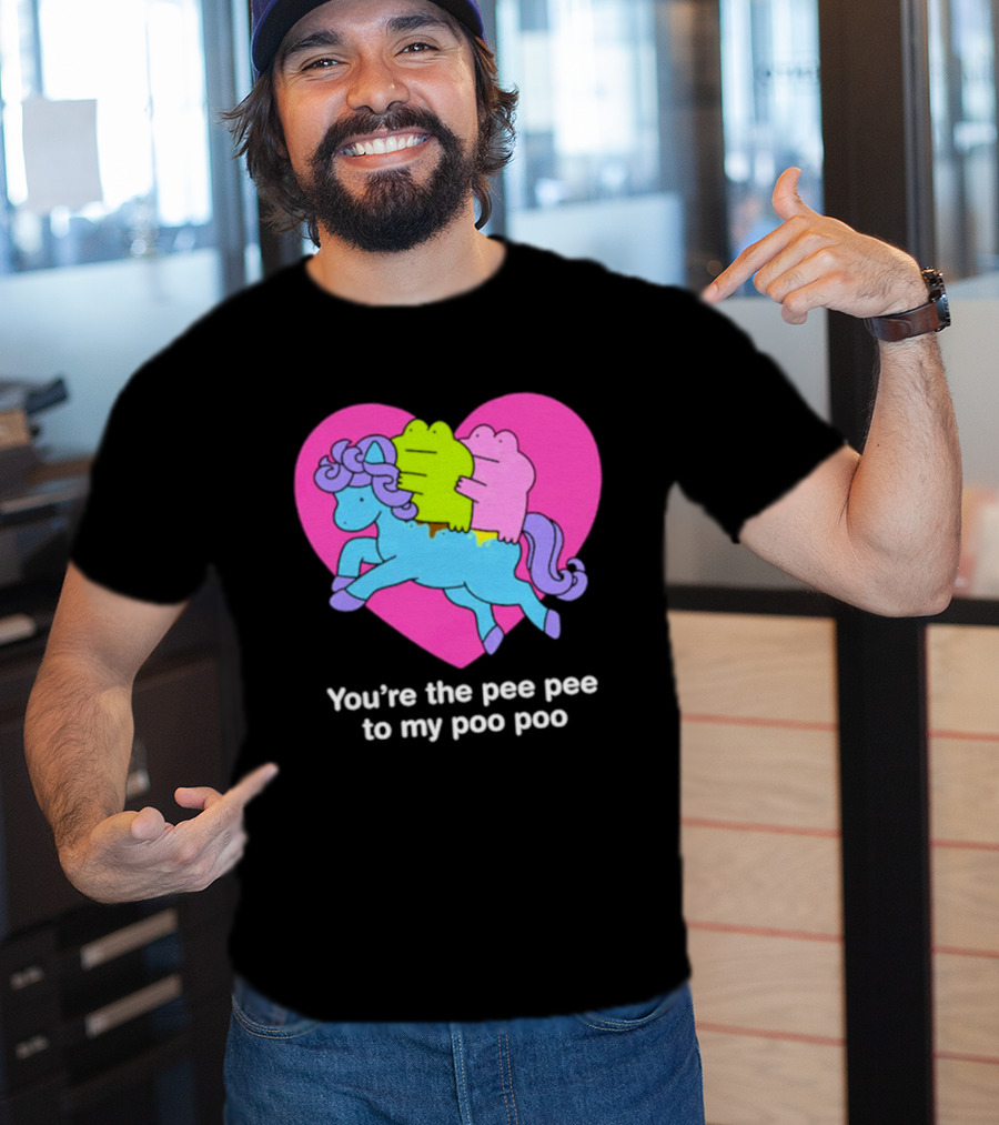 You're The Pee Pee To My Poo Poo Heart Horse T-Shirt