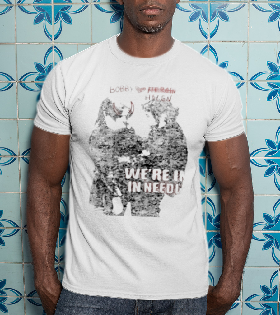 Bobby Helen We're In Love In Needle Park Freddie Frances Bootleg Devil Horns T-Shirt